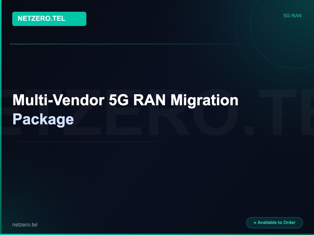 [NZT-VCN-45069] Multi-Vendor 5G RAN Migration Package