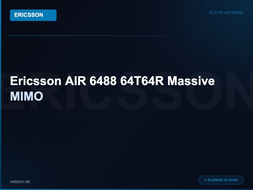[NZT-VCN-45078] Ericsson AIR 6488 64T64R Massive MIMO