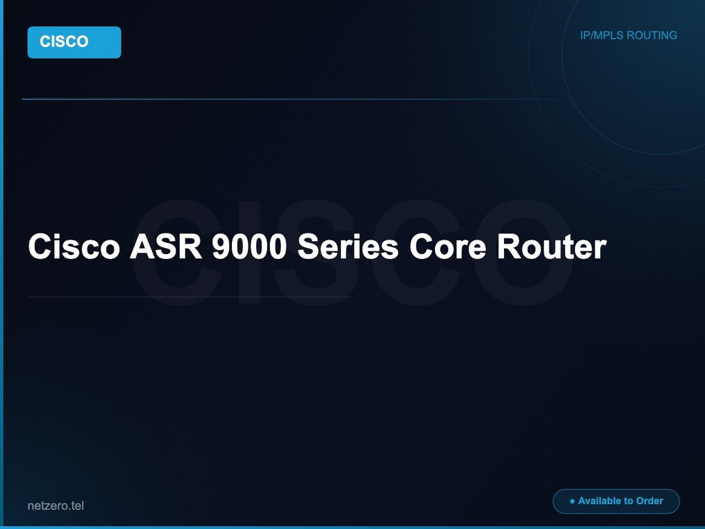 [NZT-VCN-45088] Cisco ASR 9000 Series Core Router