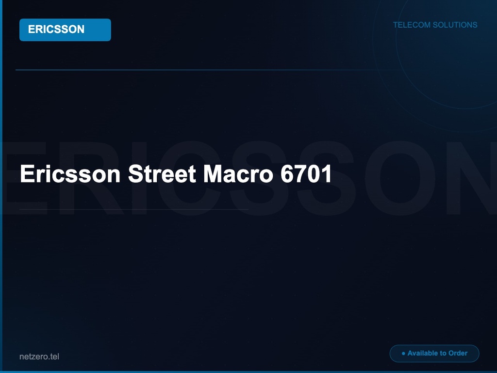 [NZT-VCN-45102] Ericsson Street Macro 6701