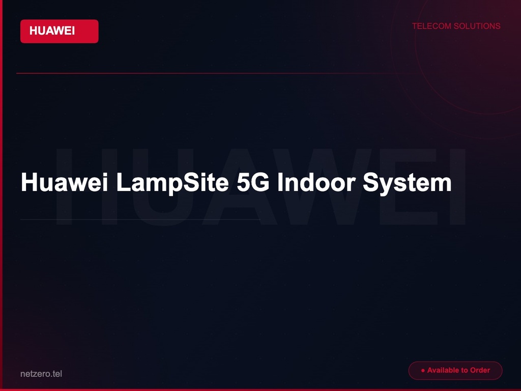 [NZT-VCN-45103] Huawei LampSite 5G Indoor System