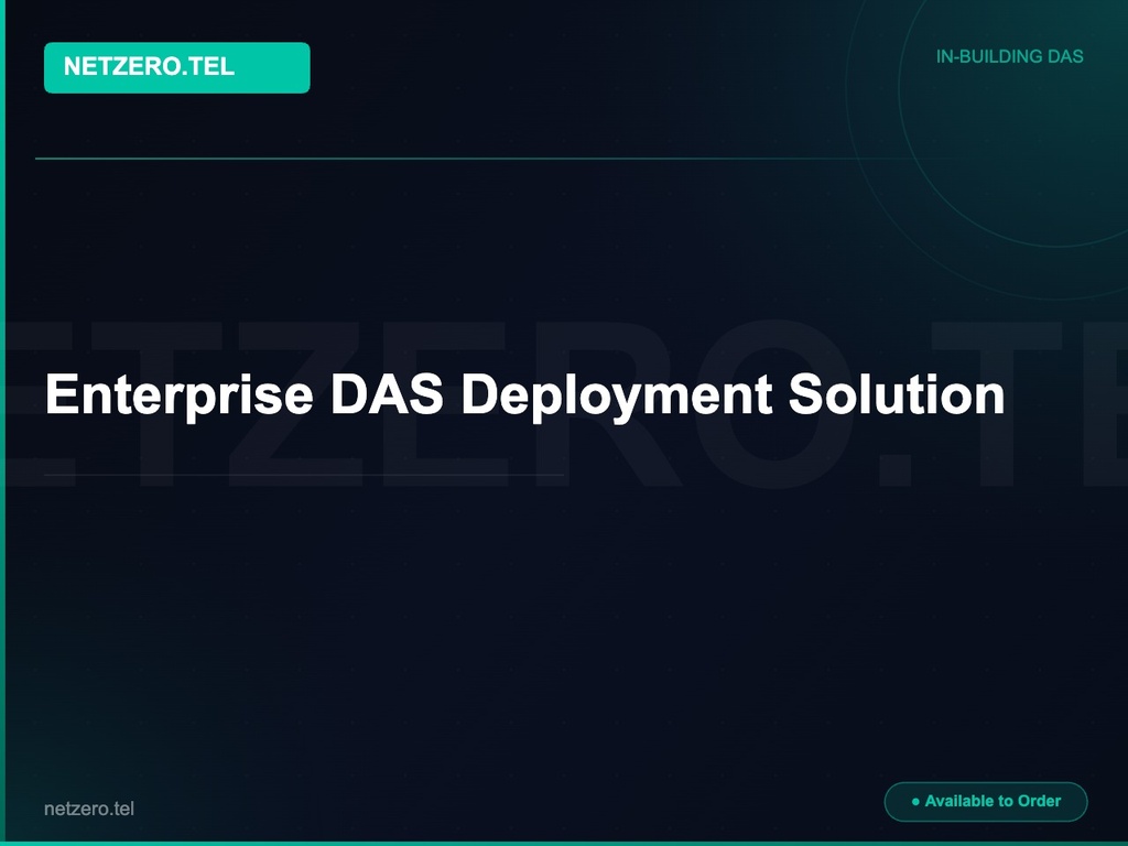 [NZT-VCN-45107] Enterprise DAS Deployment Solution