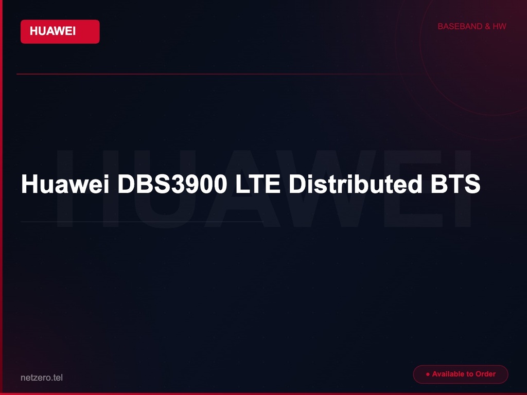 [NZT-VCN-45114] Huawei DBS3900 LTE Distributed BTS
