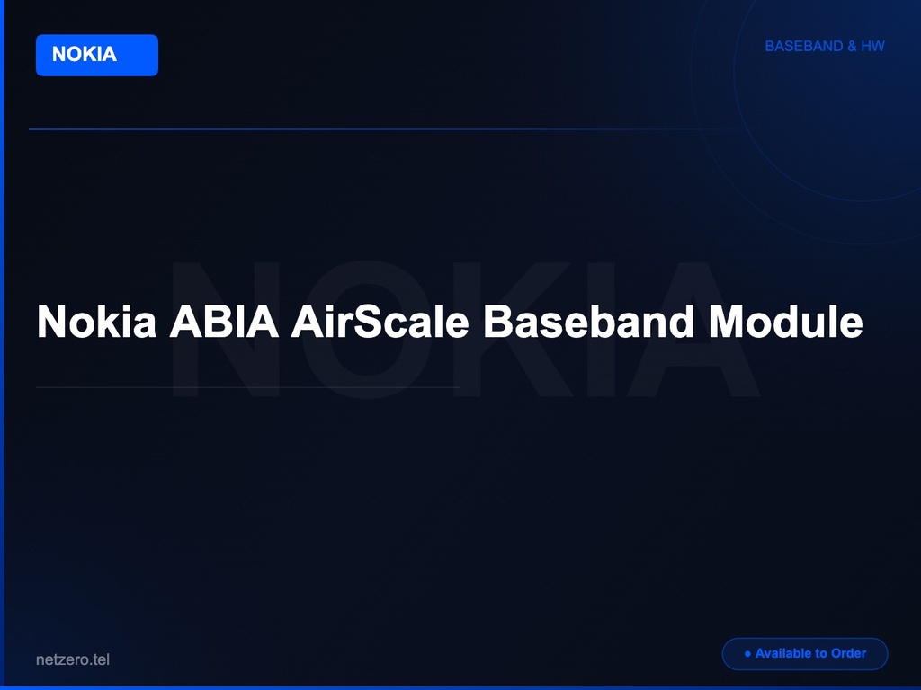 [NZT-VCN-45140] Nokia ABIA AirScale Baseband Module