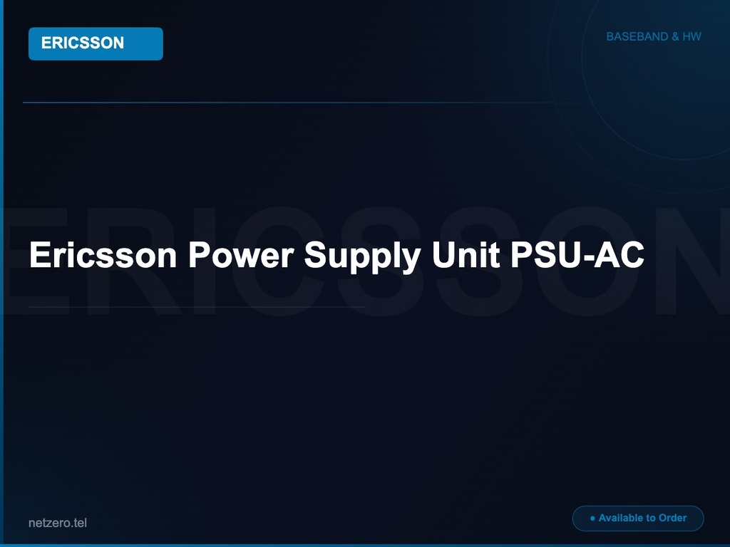 [NZT-VCN-45142] Ericsson Power Supply Unit PSU-AC