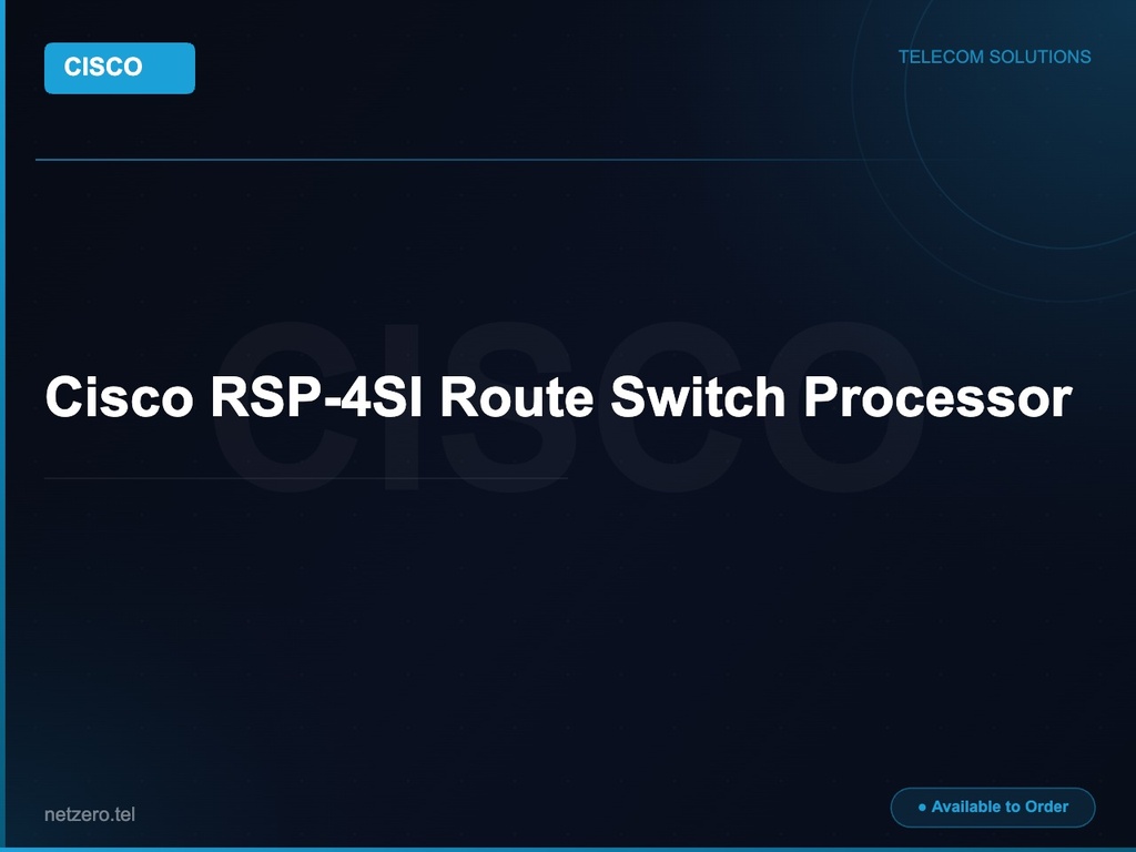 [NZT-VCN-45145] Cisco RSP-4SI Route Switch Processor